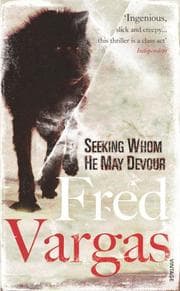 Seeking Whom He May Devour (Commissaire Adamsberg, #2)