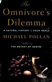 The Omnivore's Dilemma