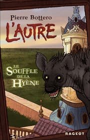 Le Souffle de la Hyène (L'Autre, #1)