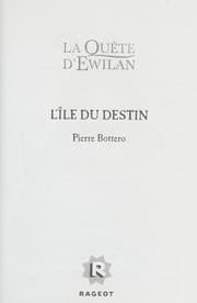 L'île du destin (La Quête d'Ewilan, #3)